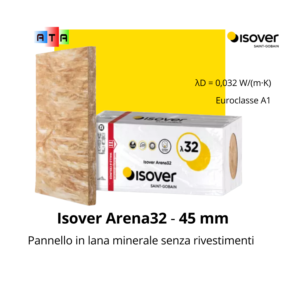 IsoverArena3245mm Applicazioni Termiche ed Acustiche Isover arena32 spessore 45 mm pannello termoisolante lana di vetro. Arena 32