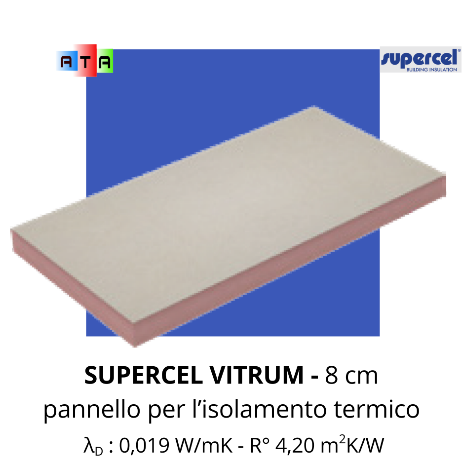 SUPERCEL VITRUM spessore 8 cm è un pannello in resina fenolica per l’isolamento termico costituito da una schiuma fenolica a cellule chiuse, espansa senza l’impiego di CFC e HCFC, rivestito su entrambe le facce da uno strato di velo vetro saturato. Le dimensioni standard del pannello sono: 1200 x 2400 mm, 1200 x 600 mm ​ Conducibilità termica λD: 0,019 W/mK - 0,021 W/mK